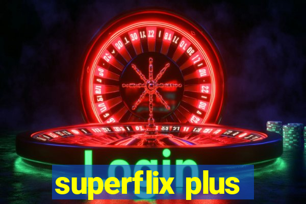 superflix plus